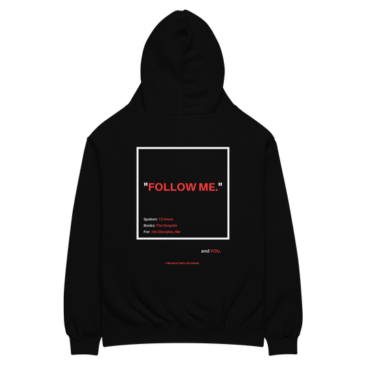 Follow Me Hoodie