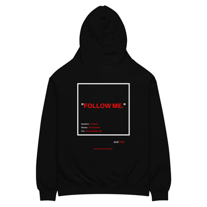 Follow Me Hoodie