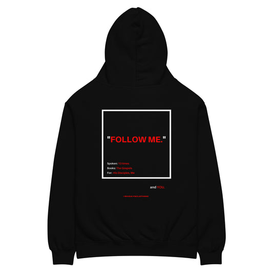 Follow Me Hoodie